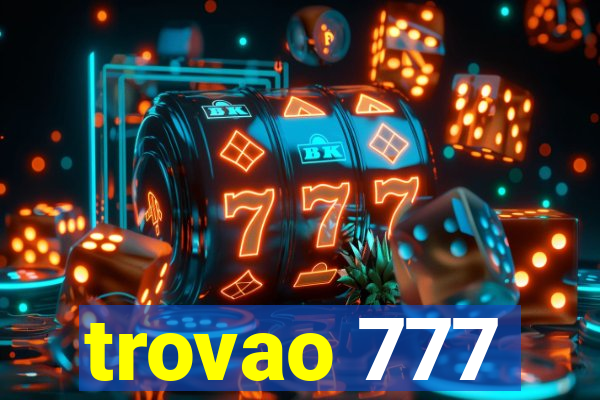 trovao 777